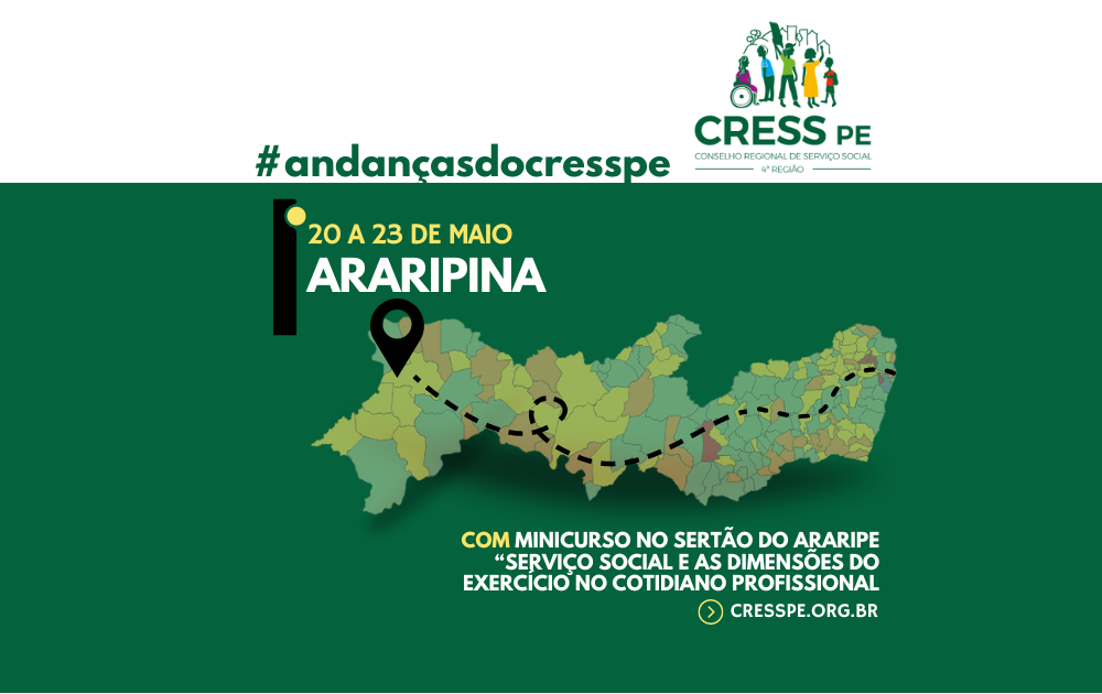 Andanças do CRESS-PE estará em Araripina entre os dias 20 e 23 de maio
