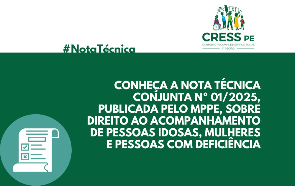 MPPE publica nota técnica sobre direito a acompanhante para pessoas idosas, mulheres e pessoas com deficiência em Serviços de Saúde, públicos e privados