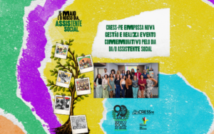 CRESS-PE empossa nova gestão e realiza evento alusivo ao 15 de maio