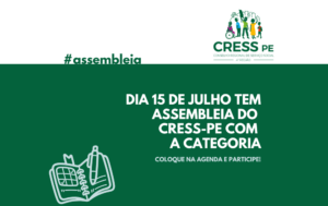 CRESS-PE convoca Assistentes Sociais de Pernambuco para Assembleia